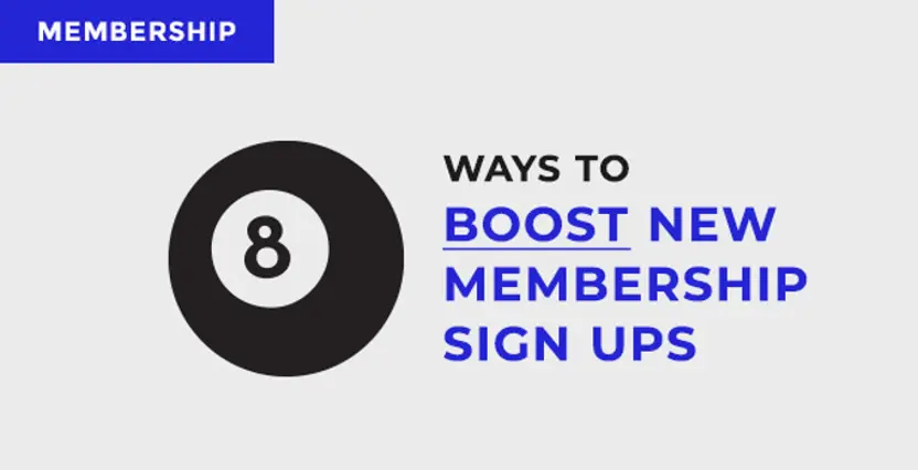 Boost Membership Sign Ups Online