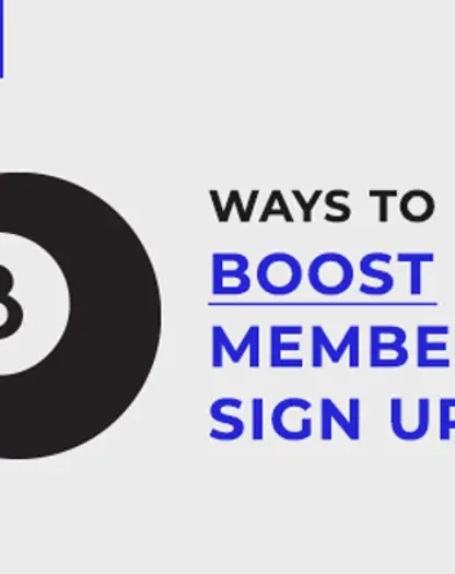 Boost Membership Sign Ups Online